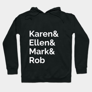 Karen & Ellen: Names (white) Hoodie